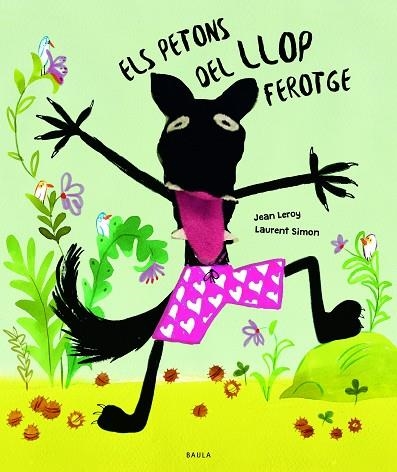 ELS PETONS DEL LLOP FEROTGE | 9788447956999 | LEROY, JEAN | Llibreria Online de Vilafranca del Penedès | Comprar llibres en català