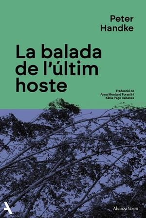 LA BALADA DE L'ÚLTIM HOSTE | 9791370092900 | HANDKE, PETER | Llibreria Online de Vilafranca del Penedès | Comprar llibres en català