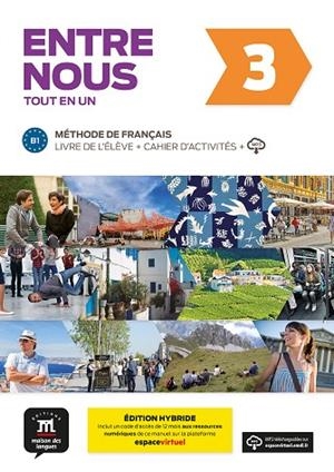 ENTRE NOUS 3 ÉD. HYBRIDE TOUT EN UN | 9788419236616 | AVANZI, AUDREY/MALOREY, CÉLINE/PRUVOST, NEIGE/VENAILLE, CAROLINE/GEERAERT, THOMAS/MIRAS, GRÉGORY/POI | Llibreria Online de Vilafranca del Penedès | Comprar llibres en català
