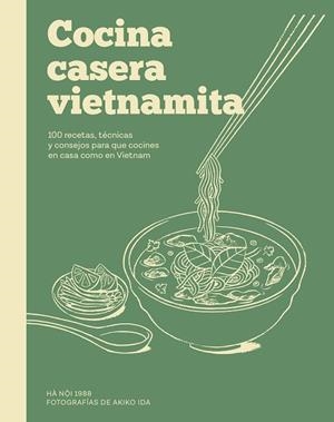 COCINA CASERA VIETNAMITA | 9791387934019 | 1988, HÀ N?I | Llibreria L'Odissea - Libreria Online de Vilafranca del Penedès - Comprar libros
