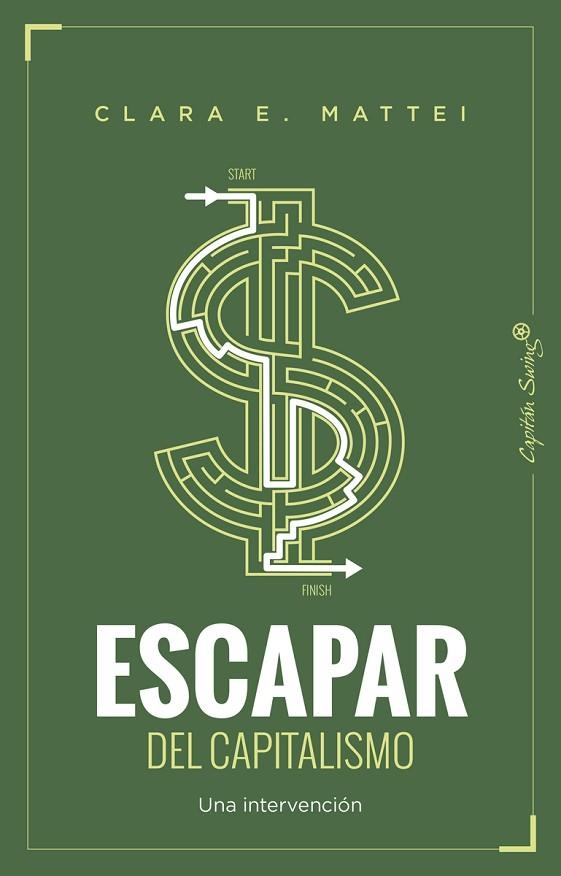 ESCAPAR DEL CAPITALISMO | 9791399229981 | MATTEI, CLARA E. | Llibreria Online de Vilafranca del Penedès | Comprar llibres en català