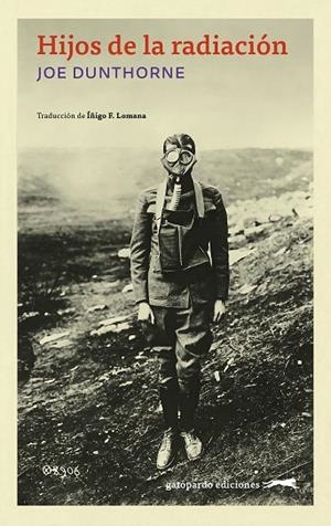 HIJOS DE LA RADIACIÓN | 9791399108866 | DUNTHORNE, JOE | Llibreria Online de Vilafranca del Penedès | Comprar llibres en català