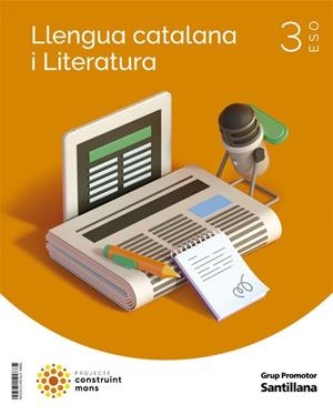 LLENGUA CATALANA I LITERATURA 3 SEC CONSTRUINT MONS | 9788413152509 | VARIOS AUTORES | Llibreria L'Odissea - Libreria Online de Vilafranca del Penedès - Comprar libros