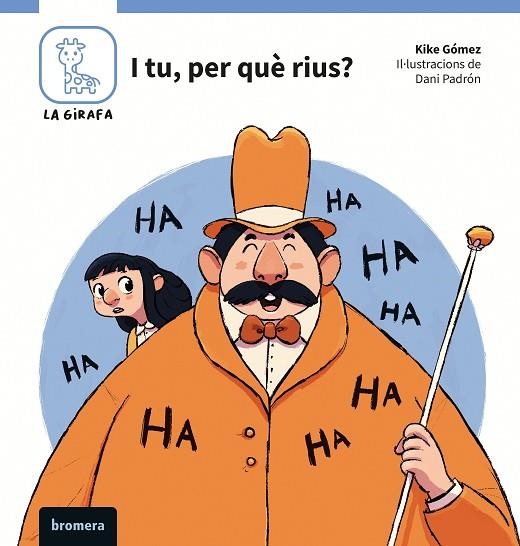 I TU, PER QUÈ RIUS? | 9788413586915 | KIKE GÓMEZ | Llibreria Online de Vilafranca del Penedès | Comprar llibres en català