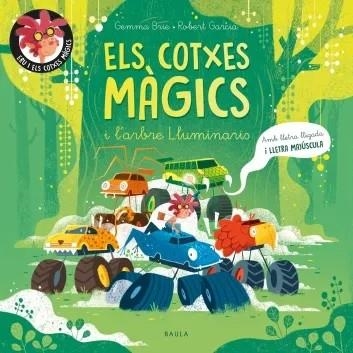 ELS COTXES MÀGICS I L'ARBRE LLUMINARIS | 9788447957071 | BRIE, GEMMA | Llibreria Online de Vilafranca del Penedès | Comprar llibres en català