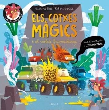 ELS COTXES MÀGICS I EL VOLCÀ BRAMALAVA | 9788447957095 | BRIE, GEMMA | Llibreria Online de Vilafranca del Penedès | Comprar llibres en català