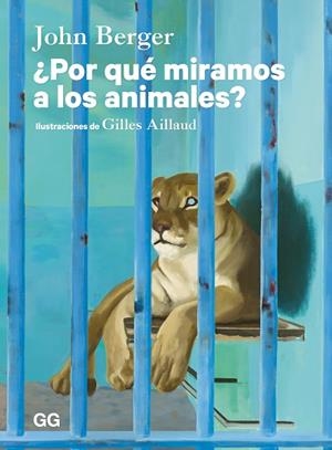¿POR QUÉ MIRAMOS A LOS ANIMALES? | 9788425236716 | BERGER, JOHN | Llibreria Online de Vilafranca del Penedès | Comprar llibres en català