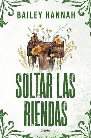 SOLTAR LAS RIENDAS (EL RANCHO WELLS 4) | 9788425376153 | HANNAH, BAILEY | Llibreria Online de Vilafranca del Penedès | Comprar llibres en català