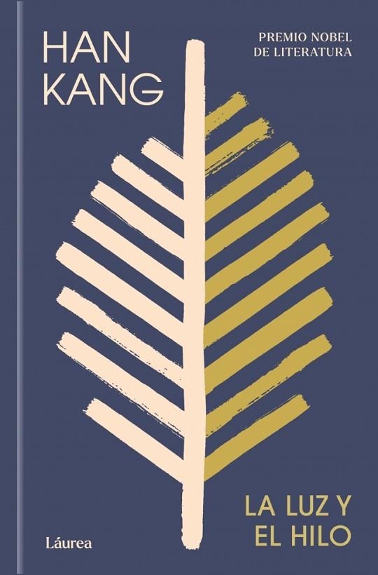 LA LUZ Y EL HILO | 9788439747222 | KANG, HAN | Llibreria L'Odissea - Libreria Online de Vilafranca del Penedès - Comprar libros