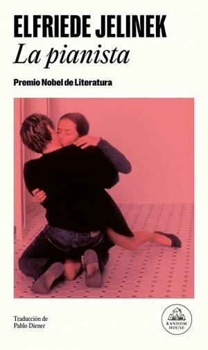LA PIANISTA | 9788439747567 | JELINEK, ELFRIEDE | Llibreria Online de Vilafranca del Penedès | Comprar llibres en català