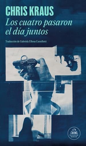 LOS CUATRO PASARON EL DÍA JUNTOS | 9788439746508 | KRAUS, CHRIS | Llibreria Online de Vilafranca del Penedès | Comprar llibres en català