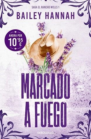 MARCADO A FUEGO (EL RANCHO WELLS 1) | 9788466393737 | HANNAH, BAILEY | Llibreria Online de Vilafranca del Penedès | Comprar llibres en català