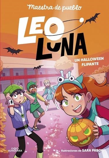 LEO LUNA 3 - UN HALLOWEEN FLIPANTE | 9791387741341 | MAESTRA DE PUEBLO | Llibreria Online de Vilafranca del Penedès | Comprar llibres en català