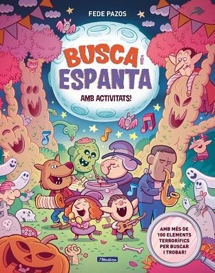 BUSCA I ESPANTA. AMB ACTIVITATS! | 9788448874797 | PAZOS, FEDE | Llibreria L'Odissea - Libreria Online de Vilafranca del Penedès - Comprar libros