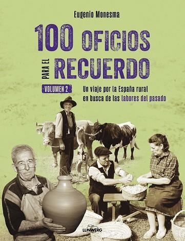 100 OFICIOS PARA EL RECUERDO (VOLUMEN 2) | 9791388220289 | MONESMA, EUGENIO | Llibreria Online de Vilafranca del Penedès | Comprar llibres en català
