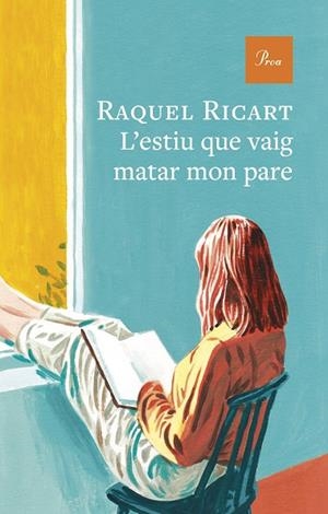 L'ESTIU QUE VAIG MATAR MON PARE | 9791388369179 | RICART LEAL, RAQUEL | Llibreria Online de Vilafranca del Penedès | Comprar llibres en català