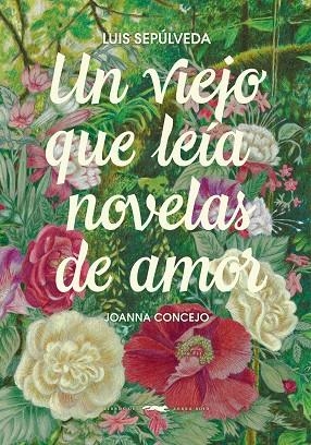 UN VIEJO QUE LEÍA NOVELAS DE AMOR | 9791399153385 | SEPÚLVEDA, LUIS | Llibreria Online de Vilafranca del Penedès | Comprar llibres en català