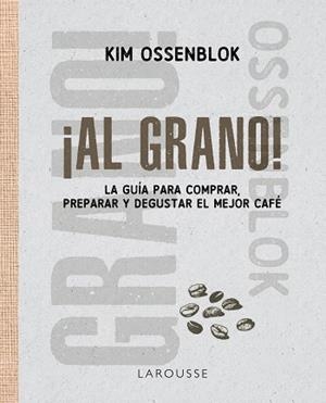 AL GRANO! | 9791388145124 | OSSENBLOK, KIM | Llibreria Online de Vilafranca del Penedès | Comprar llibres en català