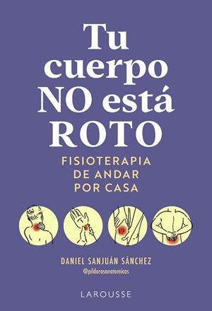 TU CUERPO NO ESTÁ ROTO | 9791388145063 | SANJUÁN SÁNCHEZ, DANIEL | Llibreria Online de Vilafranca del Penedès | Comprar llibres en català