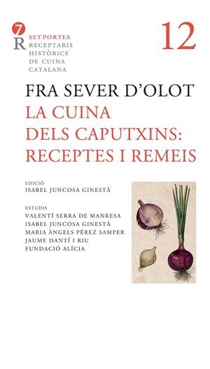 LA CUINA DELS CAPUTXINS | 9788416726745 | FRA. SEVER D'OLOT | Llibreria Online de Vilafranca del Penedès | Comprar llibres en català