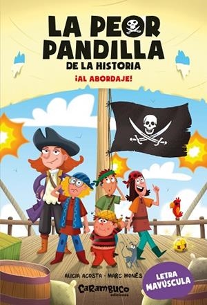 LA PEOR PANDILLA DE LA HISTORIA AL ABORDAJE | 9788410252660 | ACOSTA, ALICIA | Llibreria Online de Vilafranca del Penedès | Comprar llibres en català