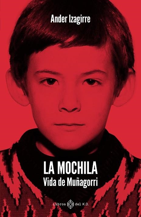 LA MOCHILA | 9791387839505 | IZAGIRRE OLAIZOLA, ANDER | Llibreria Online de Vilafranca del Penedès | Comprar llibres en català