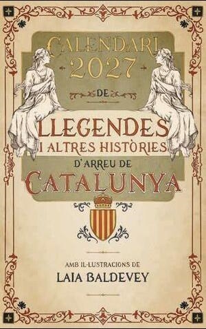 CALENDARI 2027 LLEGENDES DE CATALUNYA | 8415001051333 | Llibreria L'Odissea - Libreria Online de Vilafranca del Penedès - Comprar libros