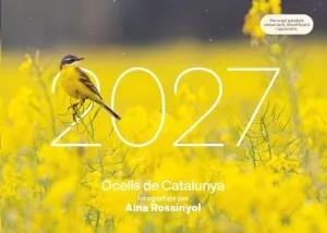 CALENDARI 2027 OCELLS DE CATALUNYA | 9781901175202 | Llibreria Online de Vilafranca del Penedès | Comprar llibres en català