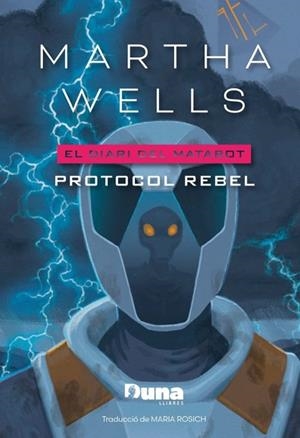 PROTOCOL REBEL | 9791399105650 | WELLS, MARTHA | Llibreria Online de Vilafranca del Penedès | Comprar llibres en català