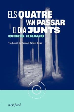 ELS QUATRE VAN PASSAR EL DIA JUNTS | 9788419059666 | KRAUS, CHRIS | Llibreria Online de Vilafranca del Penedès | Comprar llibres en català