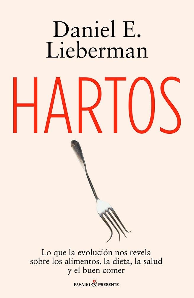 HARTOS | 9791399120684 | LIEBERMAN, DANIEL E. | Llibreria Online de Vilafranca del Penedès | Comprar llibres en català