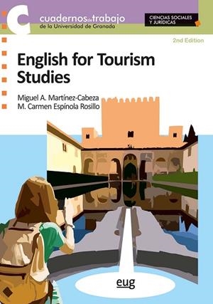 ENGLISH FOR TOURISM STUDIES | 9788433874382 | MARTÍNEZ-CABEZA LOMBARDO, MIGUEL ÁNGEL/ESPÍNOLA ROSILLO, MARÍA DEL CARMEN | Llibreria Online de Vilafranca del Penedès | Comprar llibres en català