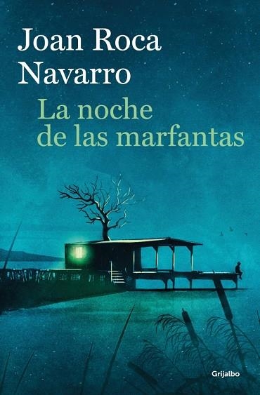 LA NOCHE DE LAS MARFANTAS | 9788425376238 | ROCA NAVARRO, JOAN | Llibreria Online de Vilafranca del Penedès | Comprar llibres en català