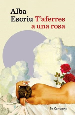 T'AFERRES A UNA ROSA | 9791387564674 | ESCRIU ROCA, ALBA | Llibreria Online de Vilafranca del Penedès | Comprar llibres en català