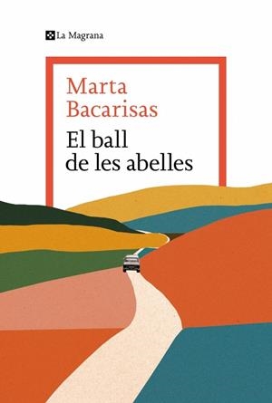 EL BALL DE LES ABELLES | 9788419334909 | BACARISAS, MARTA | Llibreria Online de Vilafranca del Penedès | Comprar llibres en català