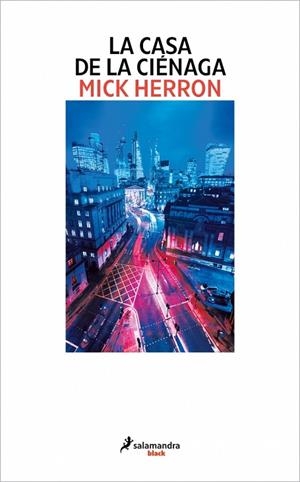 LA CASA DE LA CIÉNAGA (SERIE SLOW HORSES 7) | 9788419456007 | HERRON, MICK | Llibreria L'Odissea - Libreria Online de Vilafranca del Penedès - Comprar libros