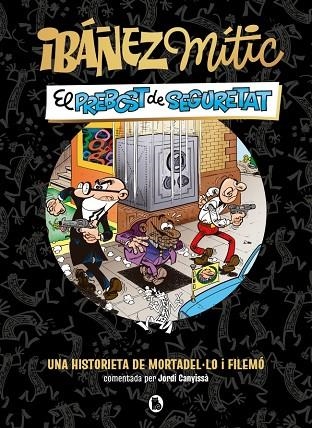 IBÁÑEZ MÍTIC 2 - EL PREBOST DE SEGURETAT | 9788402431943 | IBÁÑEZ, FRANCISCO | Llibreria Online de Vilafranca del Penedès | Comprar llibres en català