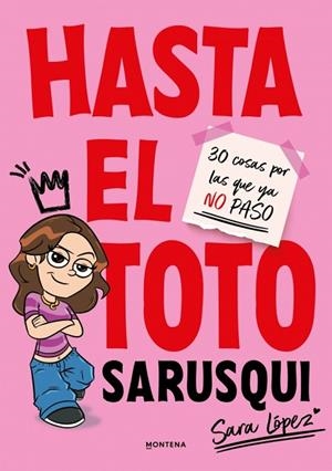 HASTA EL TOTO | 9791387809102 | LÓPEZ (SARUSQUI), SARA | Llibreria Online de Vilafranca del Penedès | Comprar llibres en català