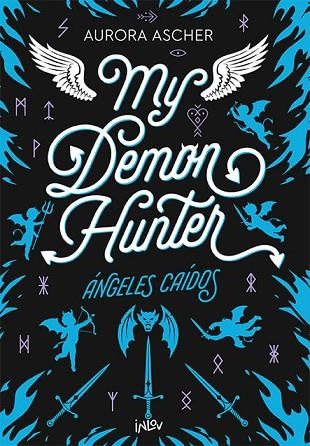 MY DEMON HUNTER | 9788410399211 | ASHER, AURORA | Llibreria Online de Vilafranca del Penedès | Comprar llibres en català