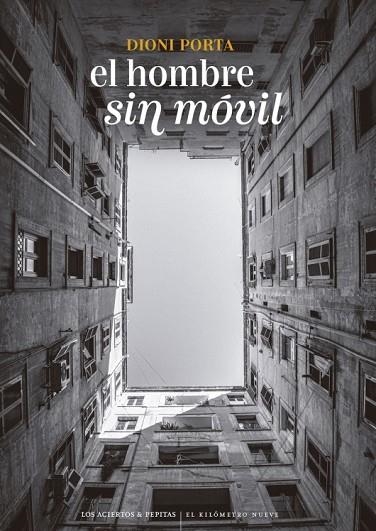 EL HOMBRE SIN MÓVIL | 9788419689511 | PORTA, DIONI | Llibreria Online de Vilafranca del Penedès | Comprar llibres en català