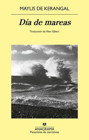 DÍA DE MAREAS | 9788433951137 | DE KERANGAL, MAYLIS | Llibreria Online de Vilafranca del Penedès | Comprar llibres en català