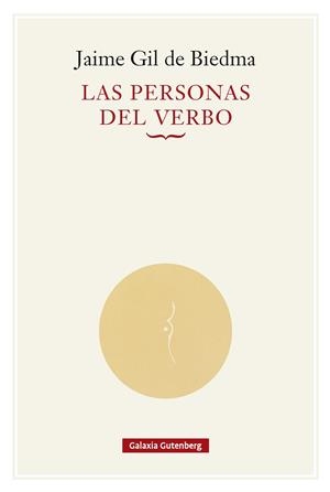 LAS PERSONAS DEL VERBO | 9791387605957 | GIL DE BIEDMA, JAIME | Llibreria Online de Vilafranca del Penedès | Comprar llibres en català