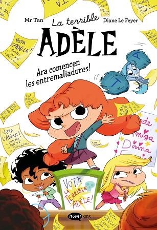 LA TERRIBLE ADÈLE NOVELA 2. ARA COMENCEN LES ENTREMALIADURES! | 9791387744328 | MR TAN | Llibreria Online de Vilafranca del Penedès | Comprar llibres en català
