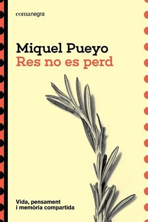RES NO ES PERD | 9791387969523 | PUEYO, MIQUEL | Llibreria L'Odissea - Libreria Online de Vilafranca del Penedès - Comprar libros