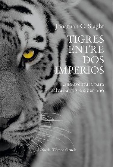 TIGRES ENTRE DOS IMPERIOS | 9791388032660 | SLAGHT, JONATHAN C. | Llibreria Online de Vilafranca del Penedès | Comprar llibres en català