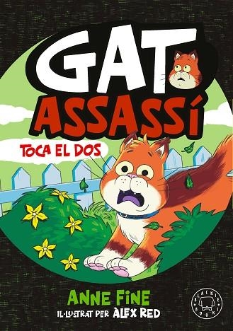 DIARI D’UN GAT ASSASSÍ. TOCA EL DOS. | 9791388154584 | FINE, ANNE | Llibreria Online de Vilafranca del Penedès | Comprar llibres en català