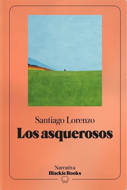 LOS ASQUEROSOS | 9791388154744 | LORENZO, SANTIAGO | Llibreria Online de Vilafranca del Penedès | Comprar llibres en català
