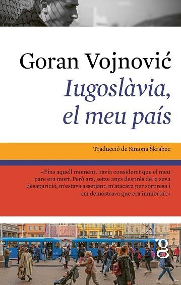 IUGOSLÀVIA, EL MEU PAÍS | 9791399042474 | VOJNOVIC, GORAN | Llibreria Online de Vilafranca del Penedès | Comprar llibres en català