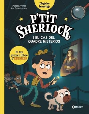 P'TIT SHERLOCK I EL CAS DEL QUADRE MISTERIÓS | 9788448967796 | PRÉVOT, PASCAL | Llibreria Online de Vilafranca del Penedès | Comprar llibres en català