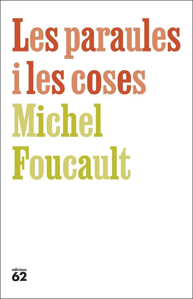 LES PARAULES I LES COSES | 9788429783742 | FOUCAULT, MICHEL | Llibreria Online de Vilafranca del Penedès | Comprar llibres en català